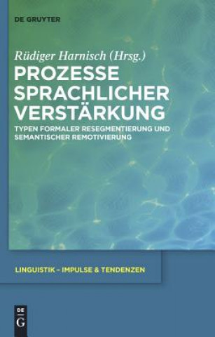 Knjiga Prozesse sprachlicher Verstarkung Rüdiger Harnisch