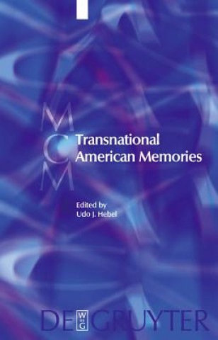 Kniha Transnational American Memories Udo J. Hebel