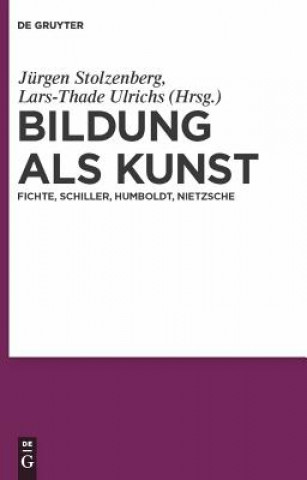 Könyv Bildung als Kunst Jürgen Stolzenberg