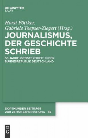 Kniha Journalismus, der Geschichte schrieb Horst Pöttker
