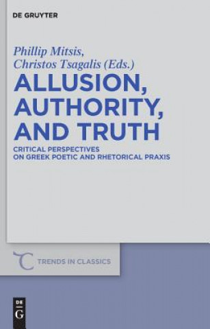 Kniha Allusion, Authority, and Truth Phillip Mitsis