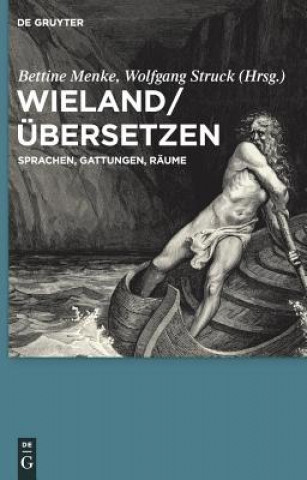 Kniha Wieland / UEbersetzen Bettine Menke