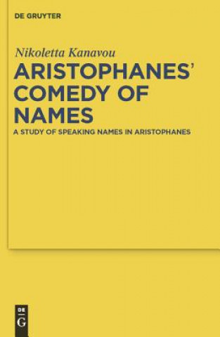 Kniha Aristophanes' Comedy of Names Nicoletta Kanavou
