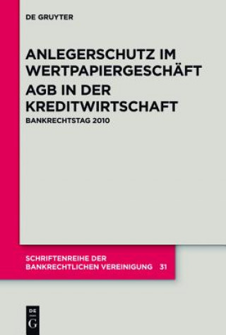 Carte Anlegerschutz im Wertpapiergeschäft. AGB in der Kreditwirtschaft Jürgen Ellenburger