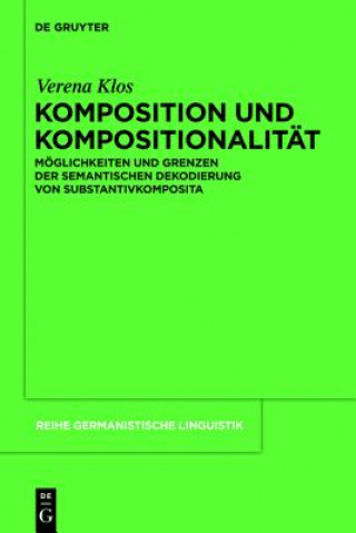 Kniha Komposition und Kompositionalitat Verena Klos