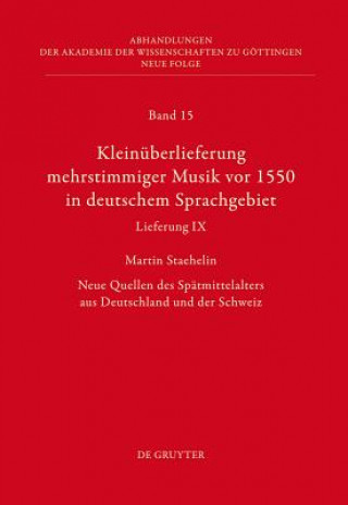 Könyv Kleinuberlieferung mehrstimmiger Musik vor 1550 in deutschem Sprachgebiet, Lieferung IX Martin Staehelin