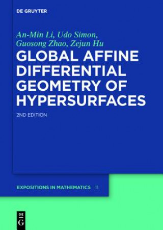 Livre Global Affine Differential Geometry of Hypersurfaces An-Min Li