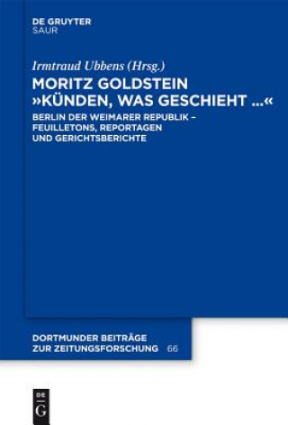 Kniha Moritz Goldstein "Künden, was geschieht..." Irmtraud Ubbens