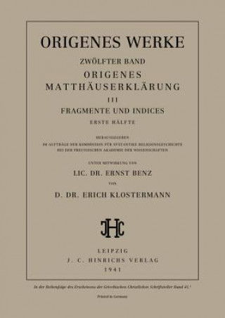 Carte Werke, Band 12/1, Origenes Matthauserklarung III Origenes