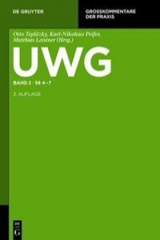Carte UWG Band 2. §§ 4-7 (Gesetz gegen den unlauteren Wettbewerb) Otto Teplitzky
