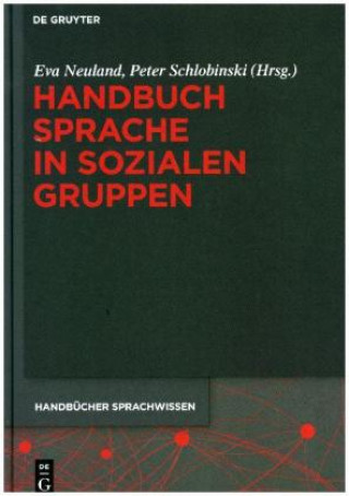 Kniha Handbuch Sprache in sozialen Gruppen Eva Neuland