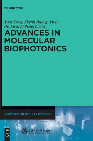 Könyv Advances in Molecular Biophotonics Yanyi Huang