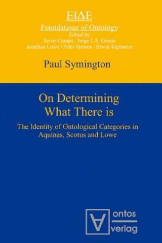 Książka On Determining What There is Paul Symington