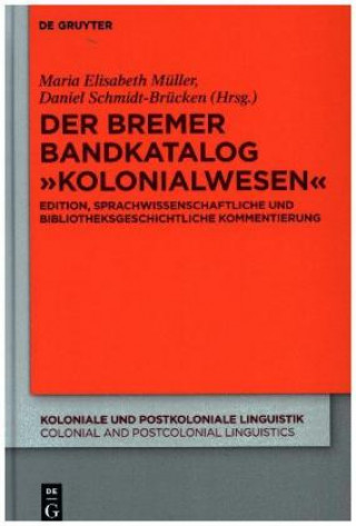 Book Der Bremer Bandkatalog "Kolonialwesen" Maria Elisabeth Müller