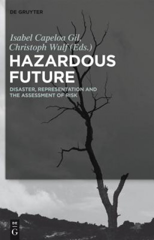 Libro Hazardous Future Isabel Capeloa Gil