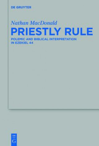 Kniha Priestly Rule Nathan MacDonald