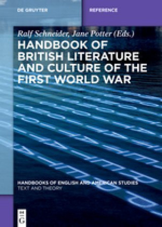 Carte Handbook of British Literature and Culture of the First World War Ralf Schneider