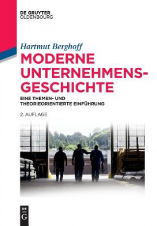 Könyv Moderne Unternehmensgeschichte Hartmut Berghoff