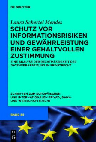 Carte Schutz vor Informationsrisiken und Gewahrleistung einer gehaltvollen Zustimmung Laura Schertel Mendes