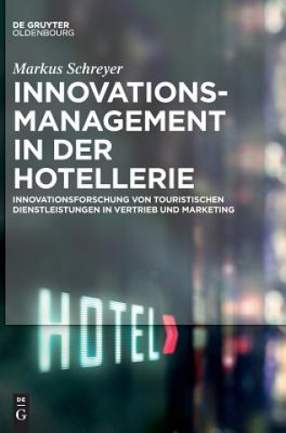 Buch Innovationsmanagement in der Hotellerie Markus Schreyer