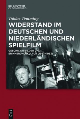 Kniha Widerstand im deutschen und niederlandischen Spielfilm Tobias Temming