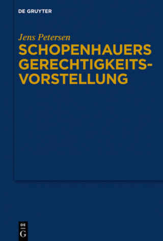 Kniha Schopenhauers Gerechtigkeits­vorstellung Jens Petersen