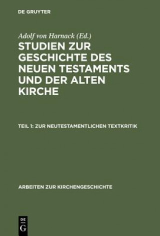 Carte Zur neutestamentlichen Textkritik Adolf Harnack