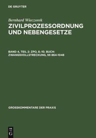 Carte ZPO, 8.-10. Buch Bernhard Wieczorek