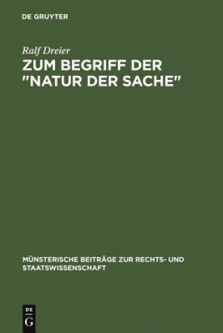 Knjiga Zum Begriff Der Natur Der Sache Ralf Dreier