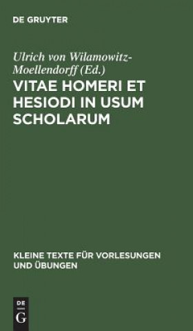 Könyv Vitae Homeri et Hesiodi in usum scholarum Ulrich von Wilamowitz-Moellendorff