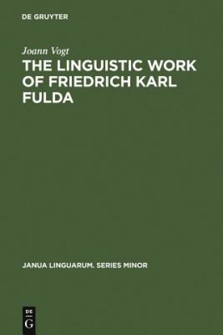 Kniha linguistic work of Friedrich Karl Fulda Joann Vogt