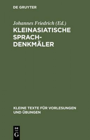 Könyv Kleinasiatische Sprachdenkmaler Johannes Friedrich