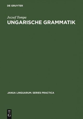 Könyv Ungarische Grammatik Jozsef Tompa