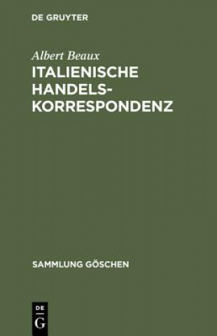 Buch Italienische handelskorrespondenz Albert Beaux