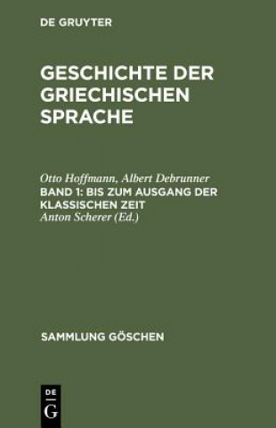 Kniha Bis Zum Ausgang Der Klassischen Zeit Albert Debrunner