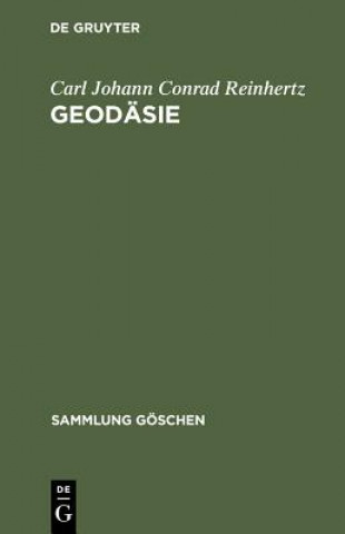 Kniha Geodasie Carl Johann Conrad Reinhertz