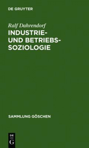 Kniha Industrie- und Betriebssoziologie Ralf Dahrendorf