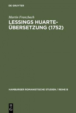 Kniha Lessings Huarte-UEbersetzung (1752) Martin Franzbach