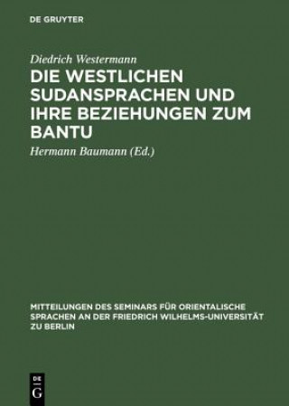 Livre westlichen Sudansprachen und ihre Beziehungen zum Bantu Diedrich Westermann