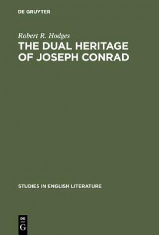 Buch dual heritage of Joseph Conrad Robert R. Hodges