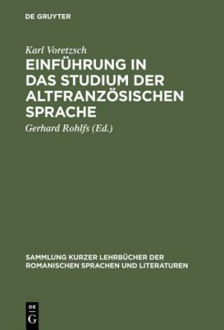 Książka Einfuhrung in das Studium der altfranzoesischen Sprache Karl Voretzsch