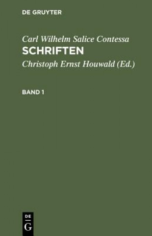 Könyv Schriften. Band 1 Carl Wilhelm Salice Contessa