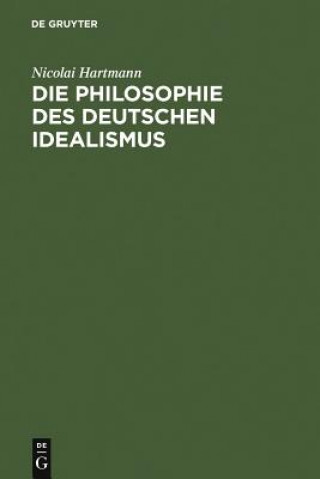 Carte Philosophie des deutschen Idealismus Nicolai Hartmann