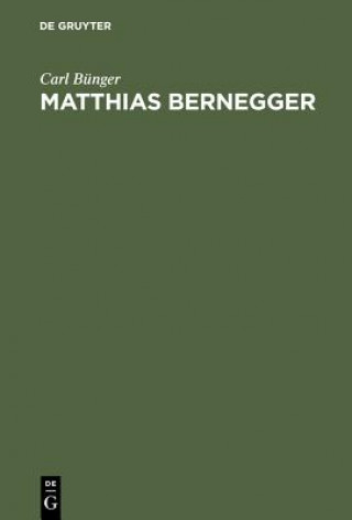 Kniha Matthias Bernegger Carl Bünger