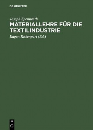 Livre Materiallehre fur die Textilindustrie Joseph Spennrath