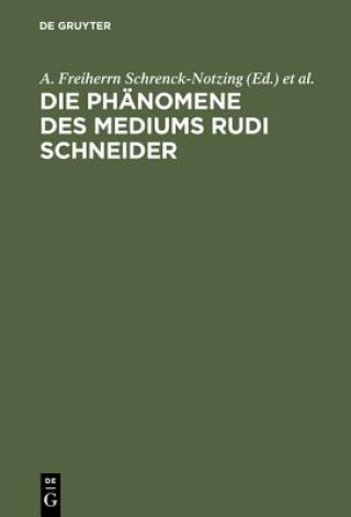 Buch Phanomene des Mediums Rudi Schneider A. Freiherrn Schrenck-Notzing