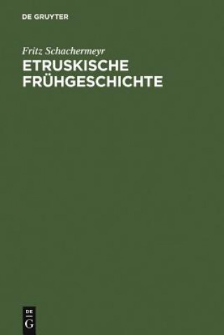 Carte Etruskische Fruhgeschichte Fritz Schachermeyr