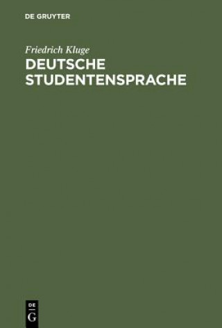 Knjiga Deutsche Studentensprache Friedrich Kluge