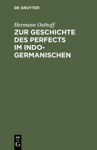 Carte Zur Geschichte Des Perfects Im Indogermanischen Hermann Osthoff