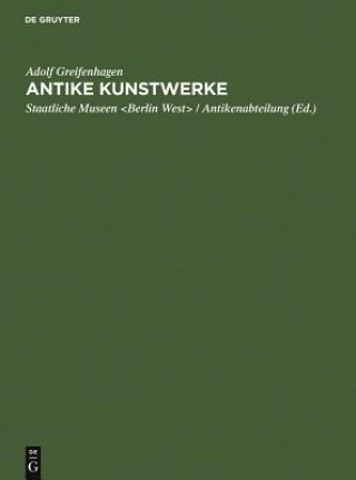 Libro Antike Kunstwerke Adolf Greifenhagen